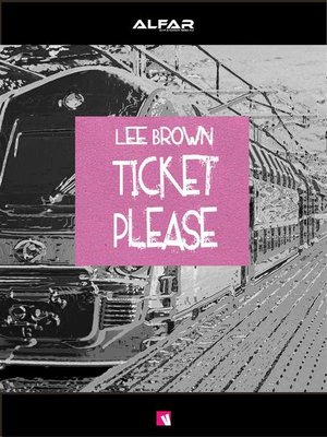 cover image of Ticket Please